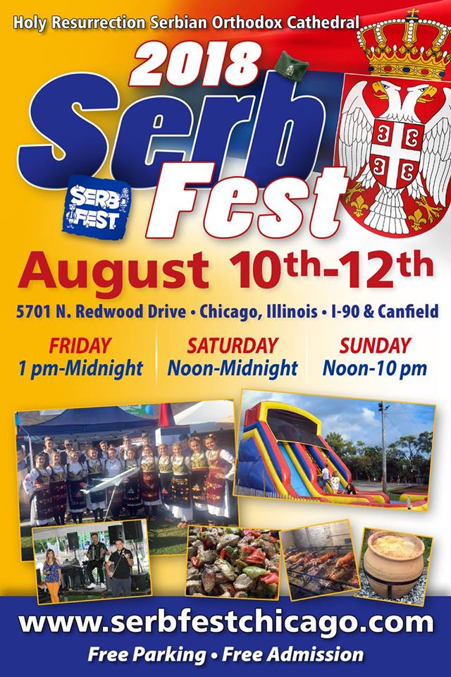 Serb Fest Chicago 2018 @ HOLY RESURRECTION SERBIAN ORTHODOX CATHEDRAL