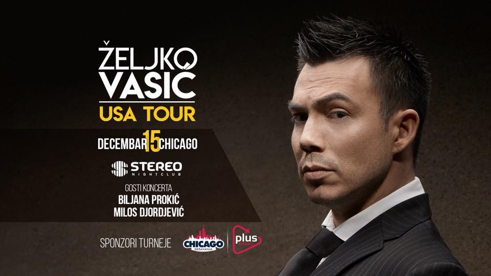 Zeljko Vasic koncert Chicago - usa tour Chicago desavanja , Plus radio US